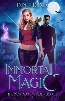 Immortal Magic (The New York Shade Book 3) by D.N. Hoxa