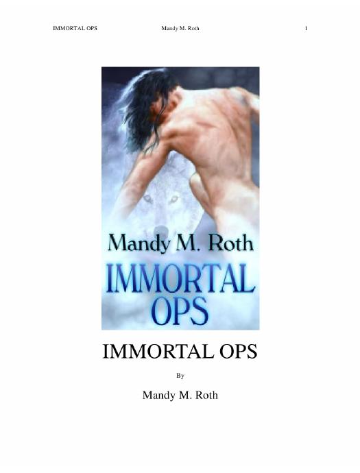 Immortal Ops by Mandy M. Roth