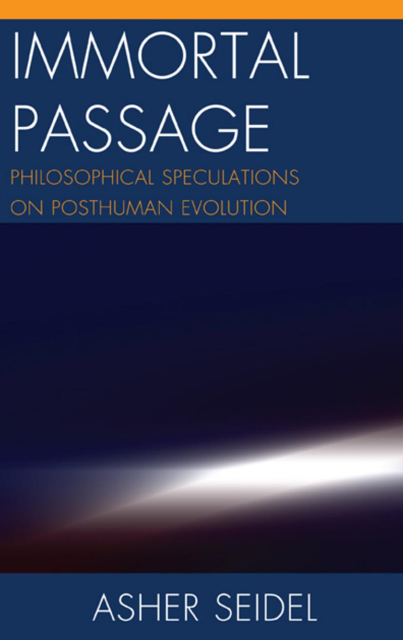 Immortal Passage by Asher Seidel