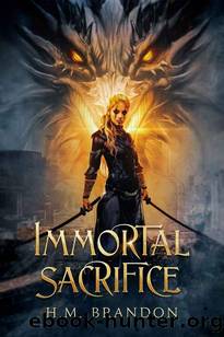 Immortal Sacrifice by H.M. Brandon