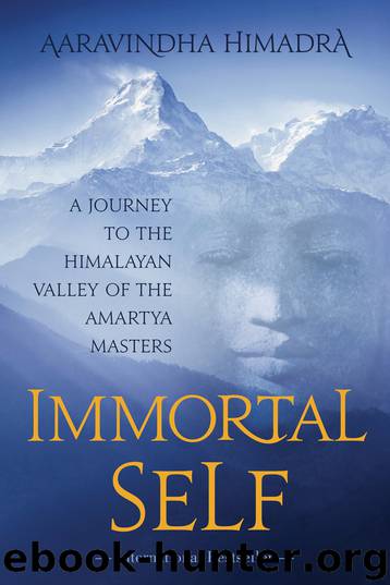 Immortal Self by Aaravindha Himadra