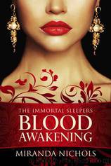 Immortal Sleepers_Blood Awakening by Miranda Nichols