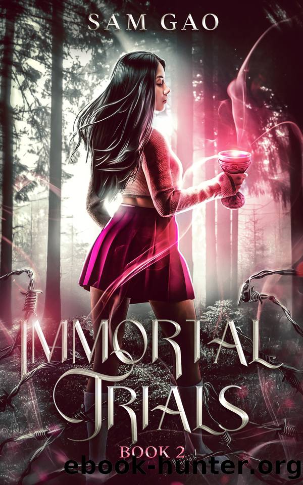 Immortal Trials (Something's Wrong with Kitty Swan Book 2) by Sam Gao