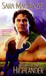 Immortal Warriors 01 - Return of the Highlander by Sara MacKenzie