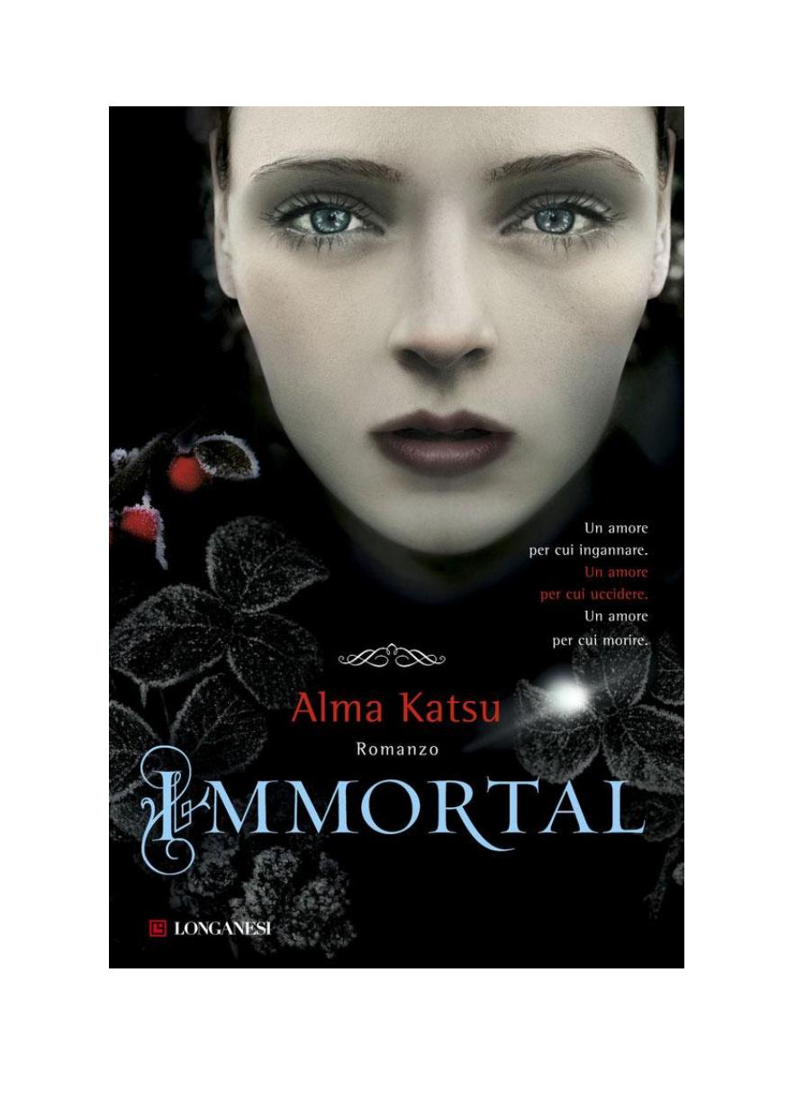 Immortal by Alma Katsu