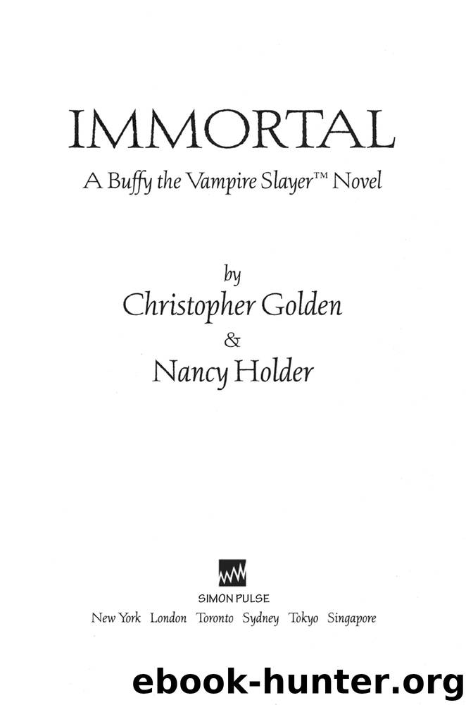 Immortal by Christopher Golden & Nancy Holder