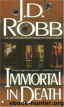 Immortal in Death by JD Robb