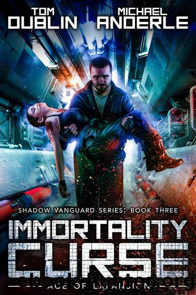 Immortality Curse_Age of Expansion - A Kurtherian Gambit Series by Tom Dublin & Michael Anderle & Craig Martelle