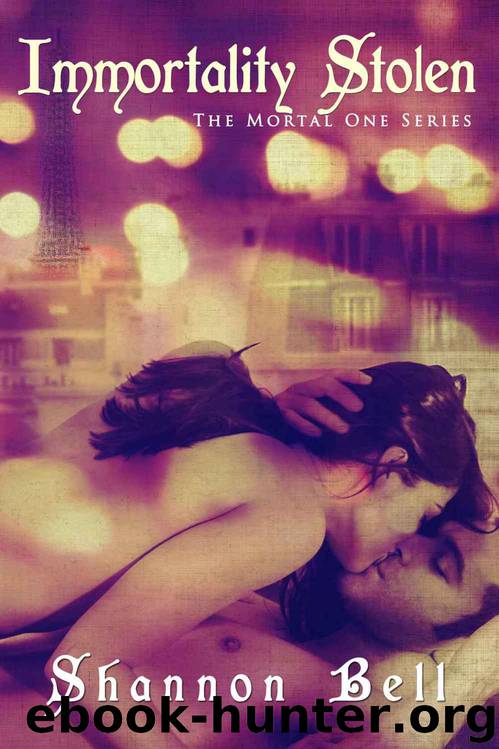 Immortality Stolen (The Mortal One Series Book 2) by Shannon Bell