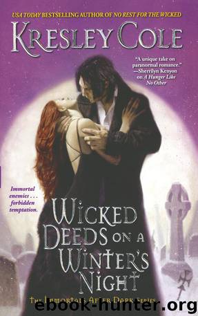 Immortals After Dark 04 - Wicked Deeds on a Winters Night by Kresley Cole