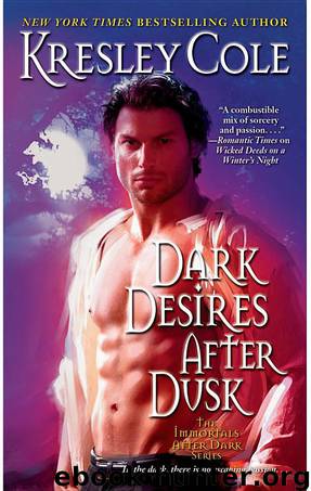 Immortals After Dark 06 - Dark Desires After Dusk by Kresley Cole