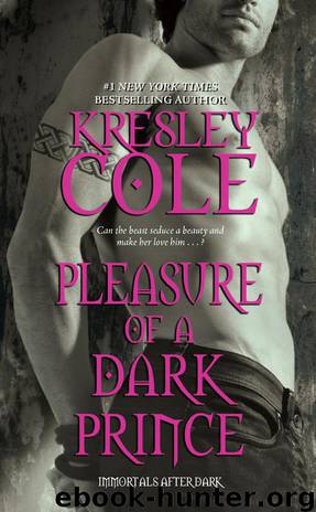 Immortals After Dark 09 - Pleasure of a Dark Prince by Kresley Cole