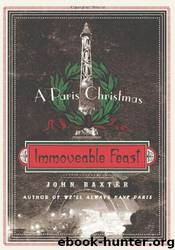 Immoveable Feast by John Baxter