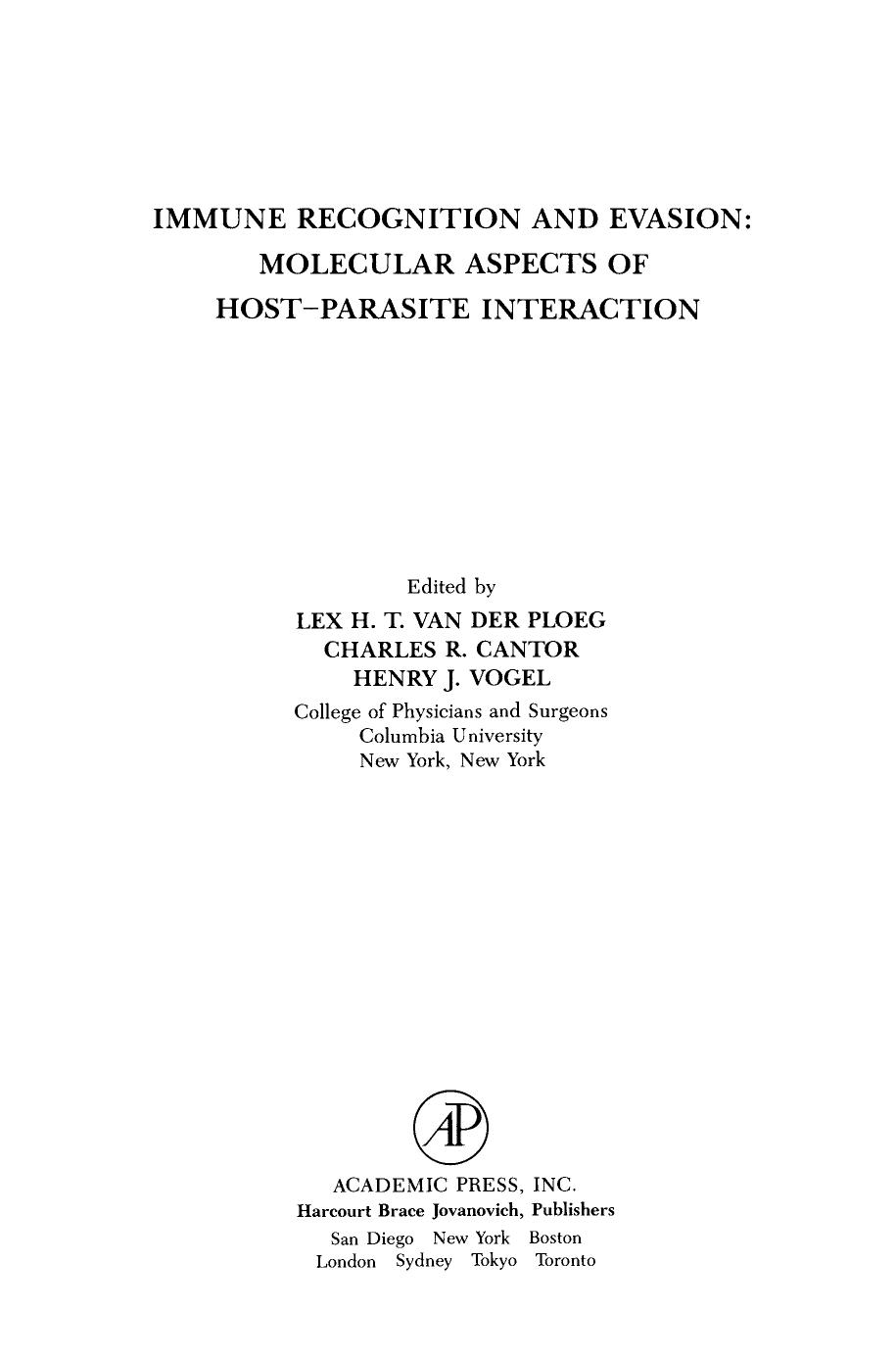 Immune Recognition and Evasion: Molecular Aspects of HostâParasite Interaction by L.H.T. Van Der Ploeg (Eds.)