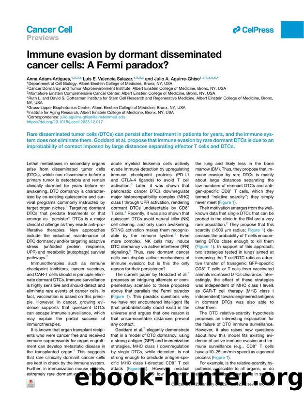 Immune evasion by dormant disseminated cancer cells: A Fermi paradox? by Anna Adam-Artigues & Luis E. Valencia Salazar & Julio A. Aguirre-Ghiso