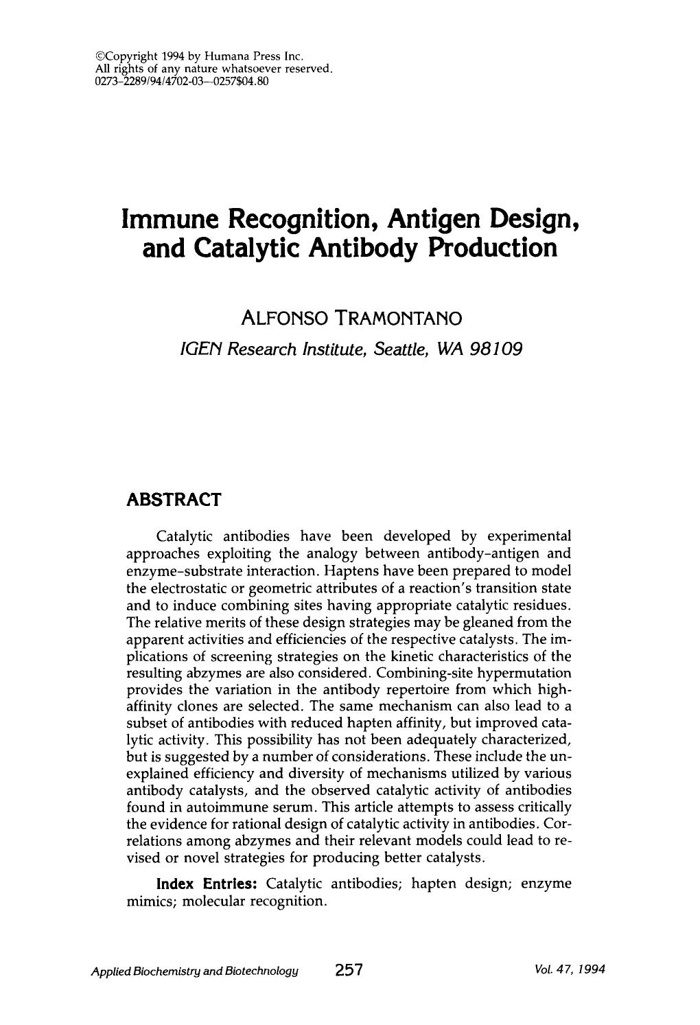 Immune recognition, antigen design, and catalytic antibody production by Unknown