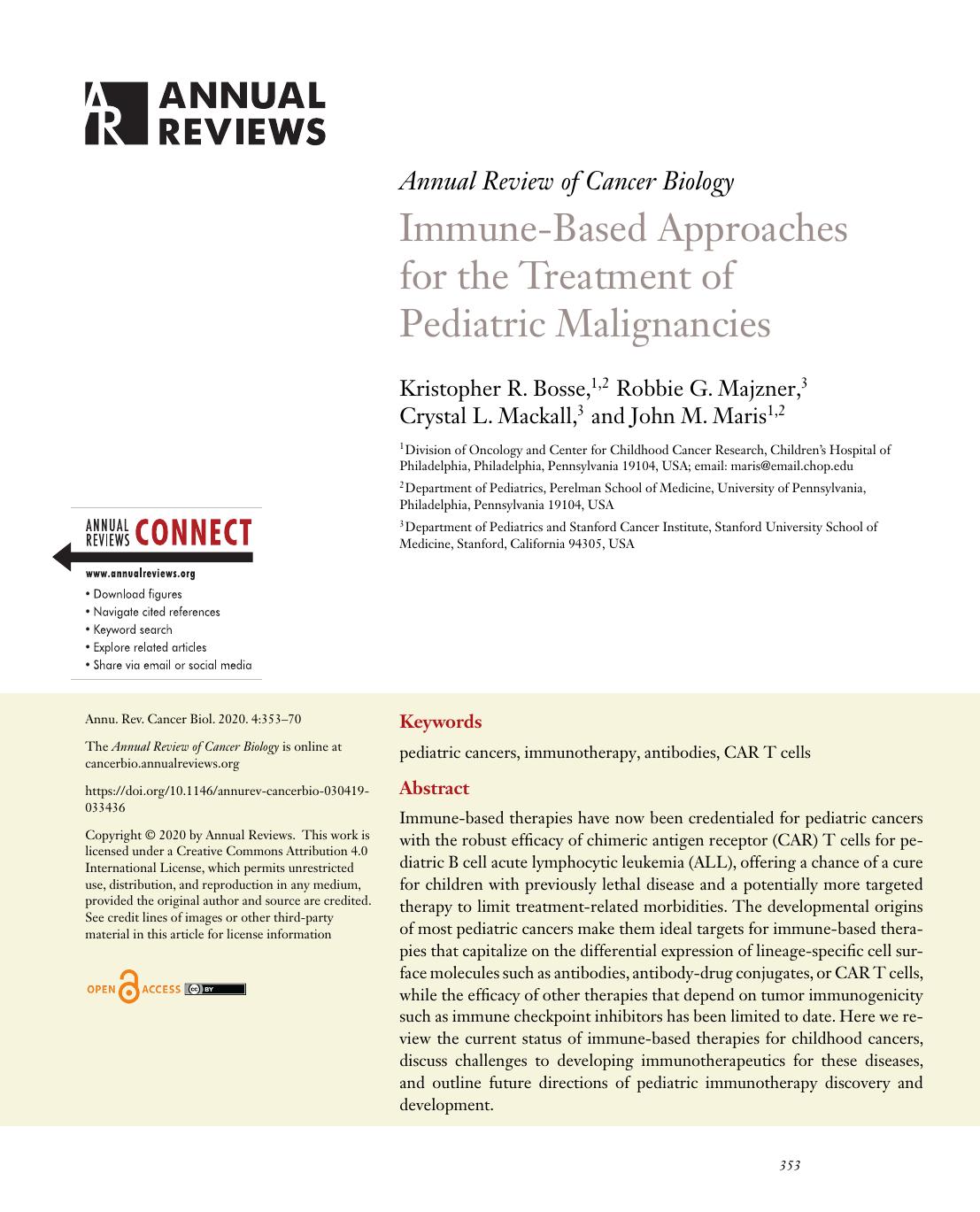 Immune-Based Approaches for the Treatment of Pediatric Malignancies by Kristopher R. Bosse Robbie G. Majzner Crystal L. Mackall John M. Maris