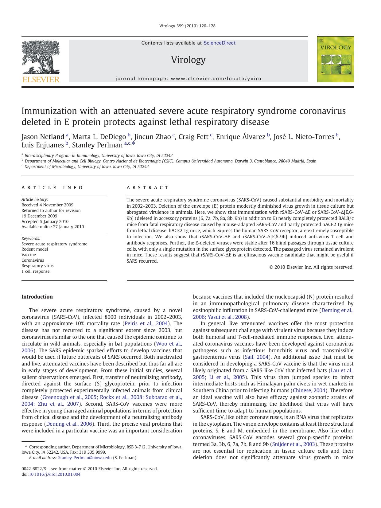 Immunization with an attenuated severe acute respiratory syndrome coronavirus deleted in E protein protects against lethal respiratory disease by unknow