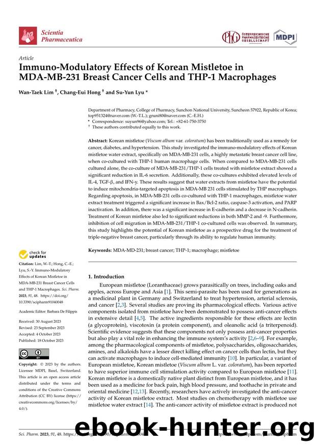 Immuno-Modulatory Effects of Korean Mistletoe in MDA-MB-231 Breast Cancer Cells and THP-1 Macrophages by Wan-Taek Lim Chang-Eui Hong & Su-Yun Lyu