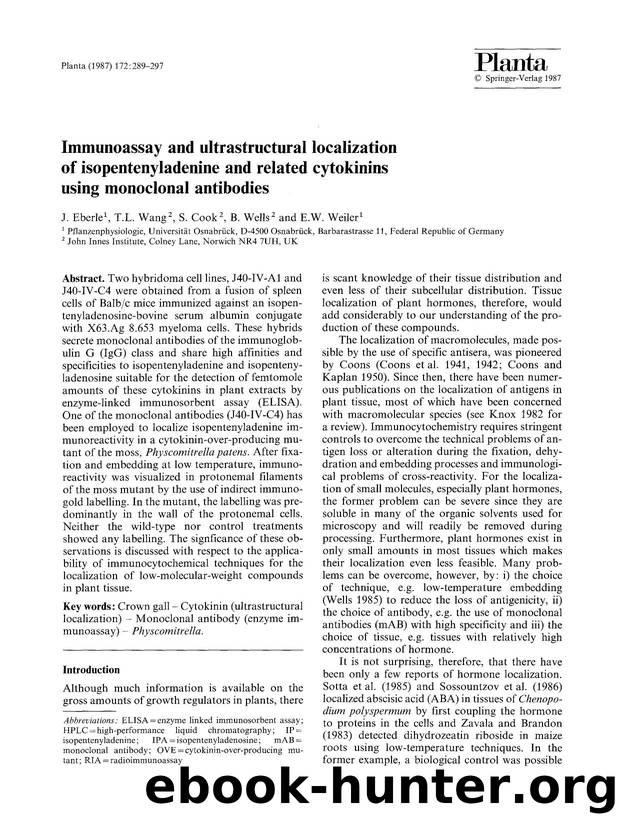 Immunoassay and ultrastructural localization of isopentenyladenine and related cytokinins using monoclonal antibodies by Unknown