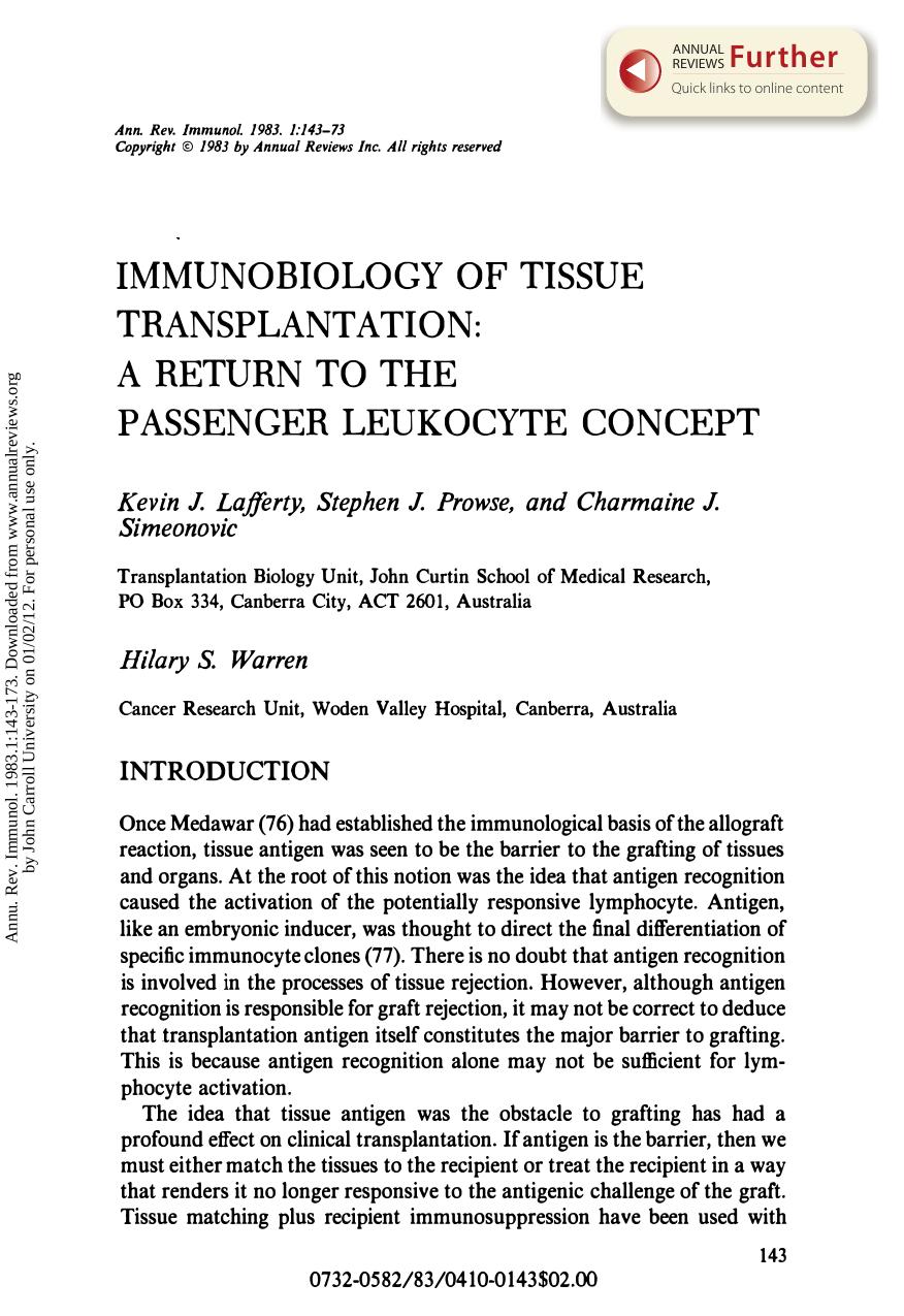 Immunobiology of Tissue Transplantation: A Return to the Passenger Leukocyte Concept by K J Laffery S J Prowse C J Simeonovic & H S Warren