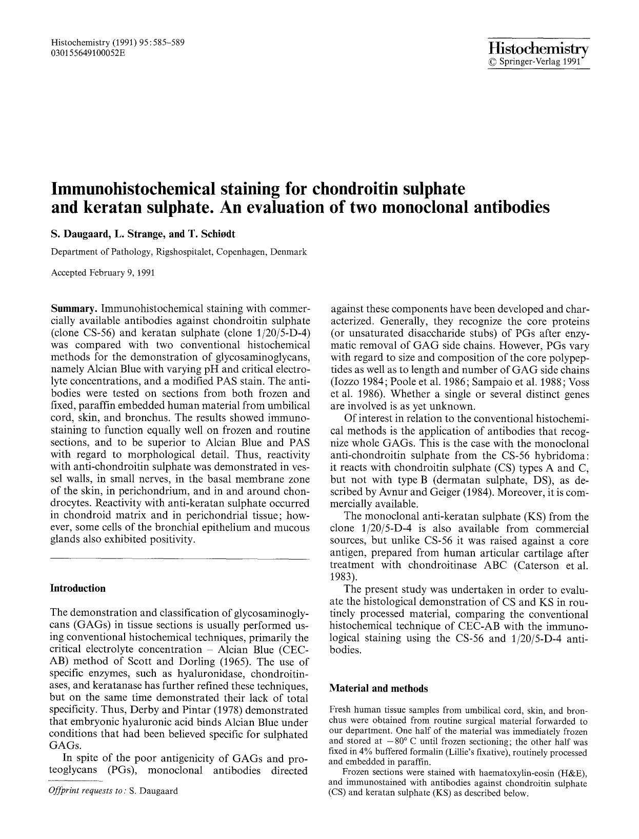 Immunohistochemical staining for chondroitin sulphate and keratan sulphate. An evaluation of two monoclonal antibodies by Unknown