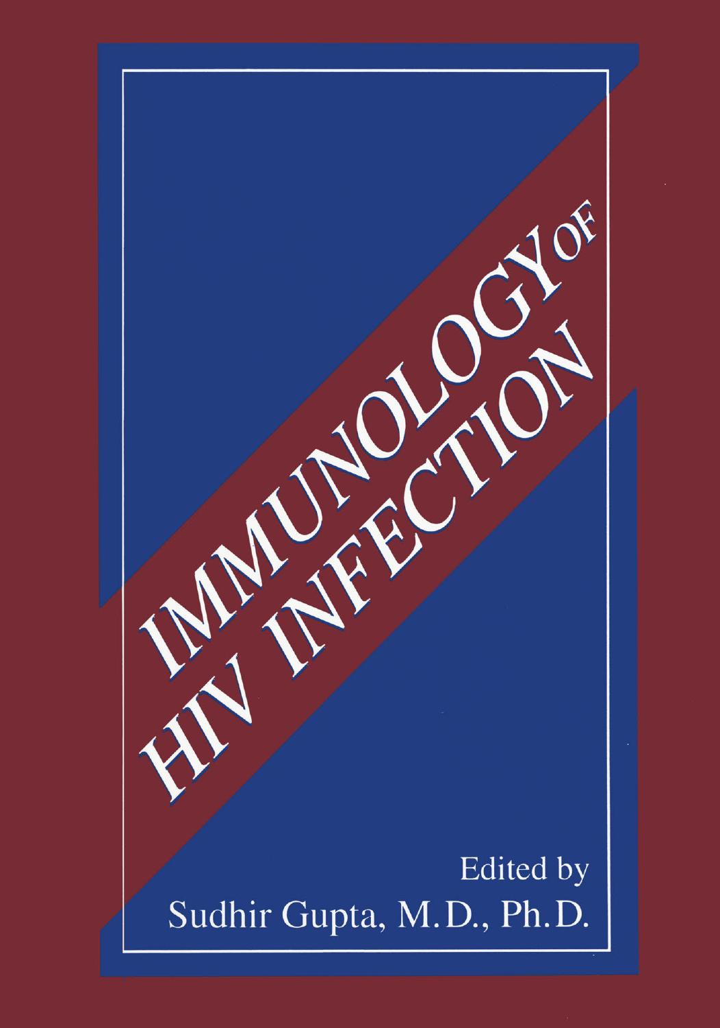 Immunology of HIV Infection by Lee Ratner (auth.) Sudhir Gupta M.D. Ph.D. (eds.)