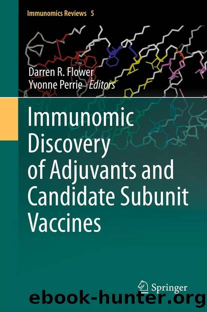 Immunomic Discovery of Adjuvants and Candidate Subunit Vaccines by Darren R. Flower & Yvonne Perrie