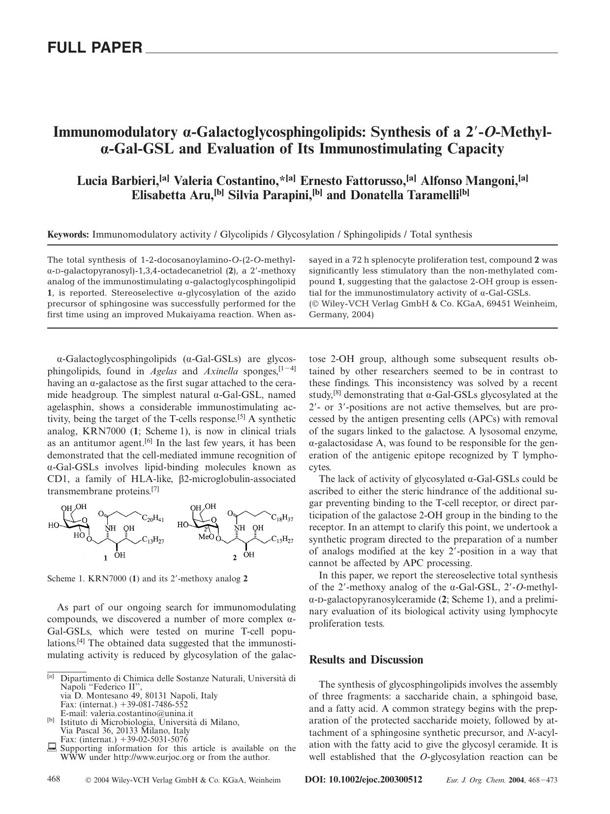 Immunomodulatory [alpha]-Galactoglycosphingolipids: Synthesis of a 2[prime]-O-Methyl-[alpha]-Gal-GSL and Evaluation of Its Immunostimulating Capacity by Unknown