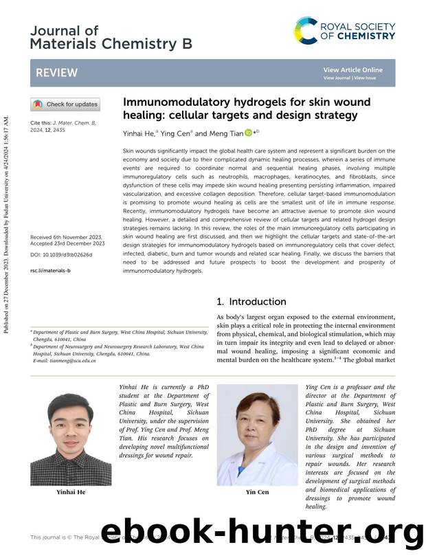 Immunomodulatory hydrogels for skin wound healing: cellular targets and design strategy by Yinhai He & Ying Cen & Meng Tian