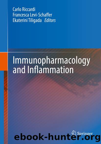 Immunopharmacology and Inflammation by Carlo Riccardi Francesca Levi-Schaffer & Ekaterini Tiligada