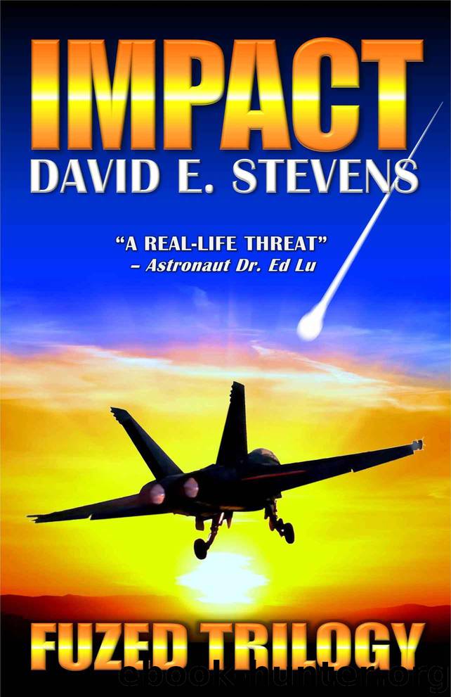 Impact (Fuzed Trilogy Book 1) by Stevens David E