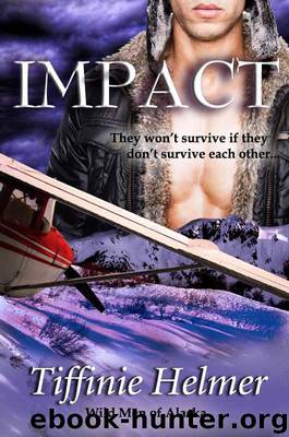 Impact (Wild Men of Alaska) by Helmer Tiffinie