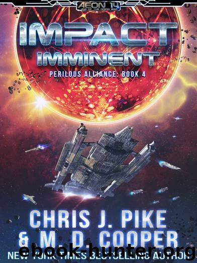 Impact Imminent_The Kylie Rhoads Space Adventure Continues by M. D. Cooper & Chris J. Pike