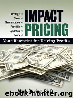 Impact Pricing: Your Blueprint for Driving Profits by Mark Stiving