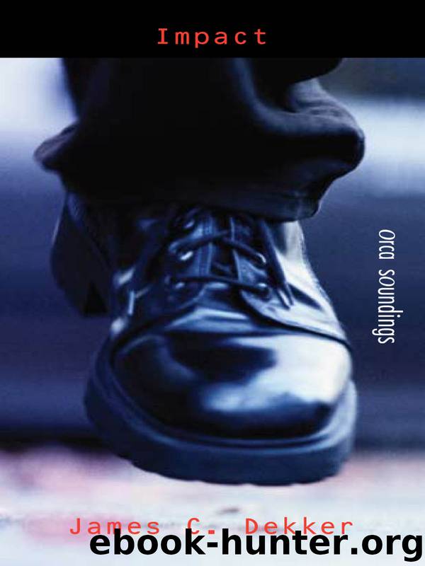 Impact by James Dekker