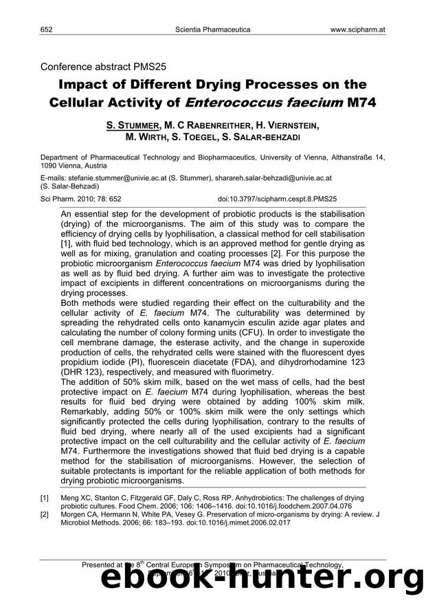 Impact of Different Drying Processes on the Cellular Activity of Enterococcus faecium M74 by S. STUMMER & M. C RABENREITHER & H. VIERNSTEIN & M. WIRTH & S. TOEGEL & S. SALAR-BEHZADI