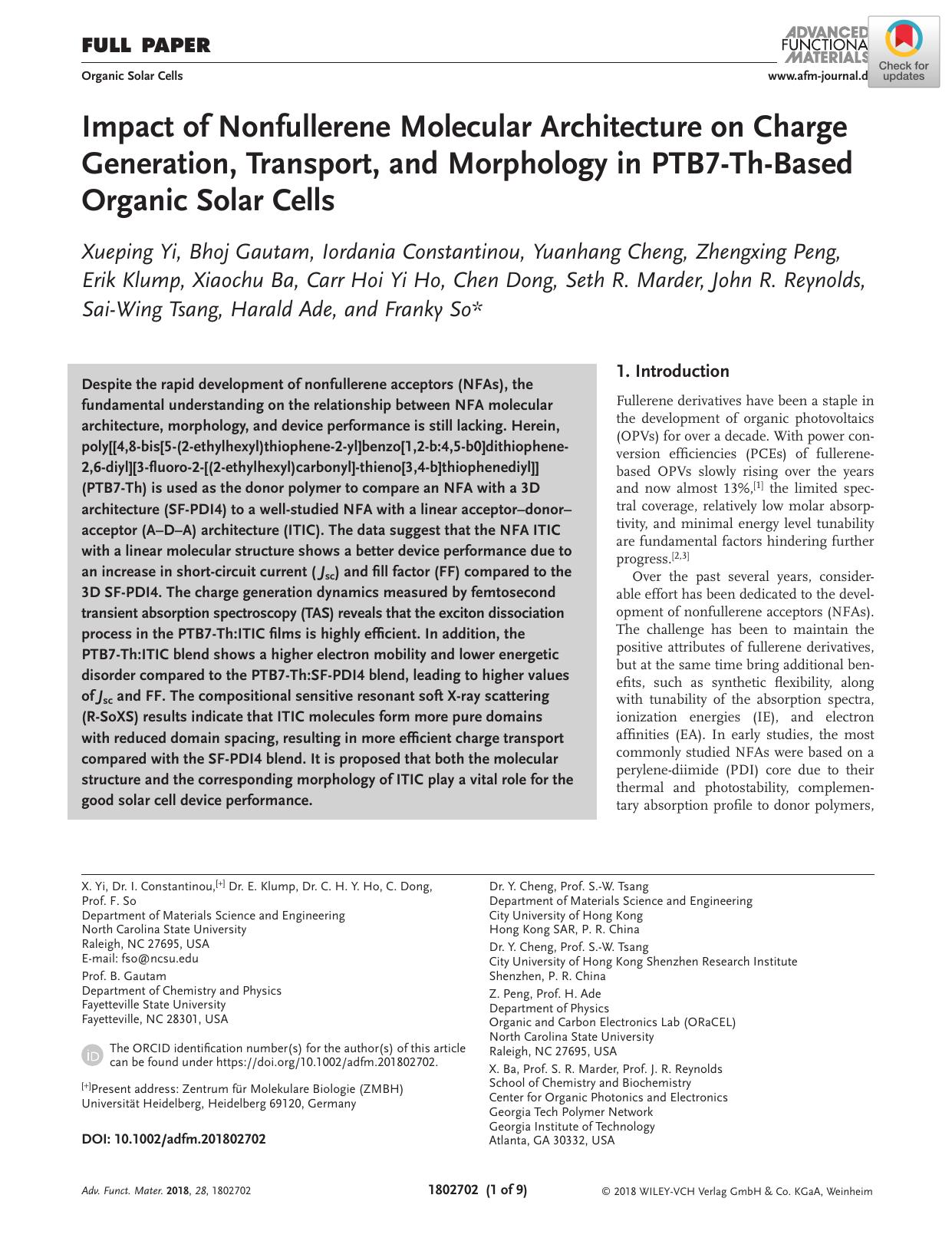 Impact of Nonfullerene Molecular Architecture on Charge Generation, Transport, and Morphology in PTB7âThâBased Organic Solar Cells by Unknown
