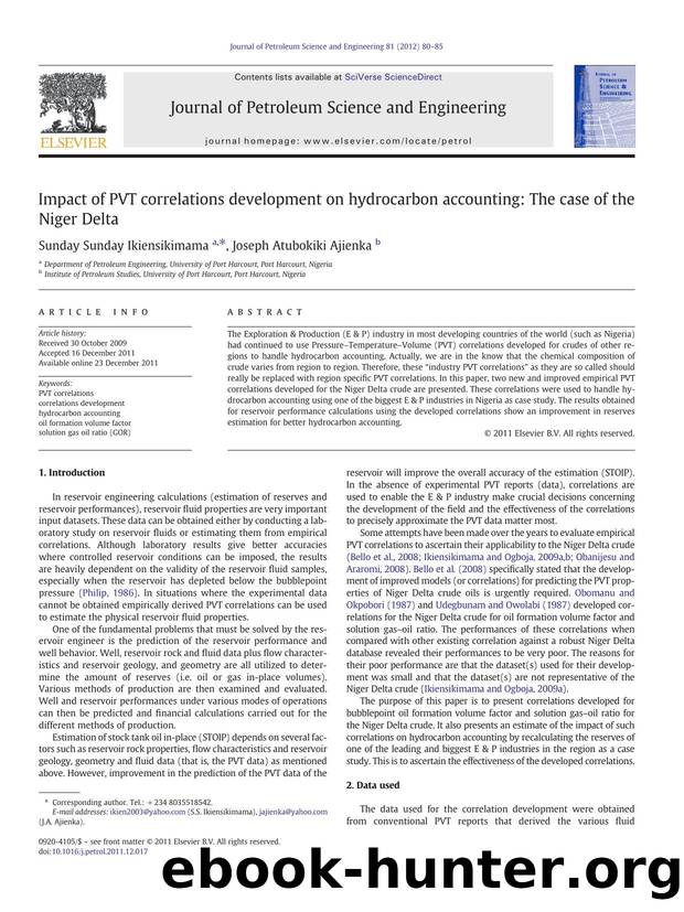 Impact of PVT correlations development on hydrocarbon accounting: The case of the Niger Delta by Sunday Sunday Ikiensikimama & Joseph Atubokiki Ajienka