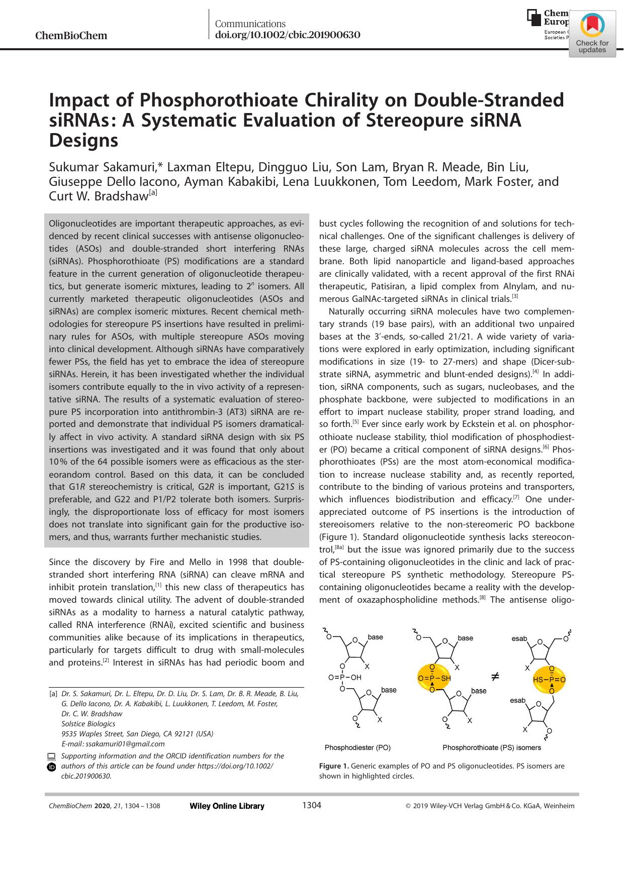 Impact of Phosphorothioate Chirality on DoubleâStranded siRNAs: A Systematic Evaluation of Stereopure siRNA Designs by Unknown