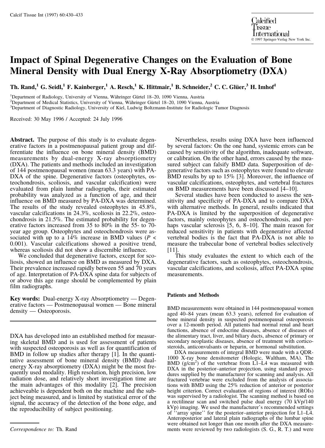 Impact of Spinal Degenerative Changes on the Evaluation of Bone Mineral Density with Dual Energy X-Ray Absorptiometry (DXA) by Rand T. et al