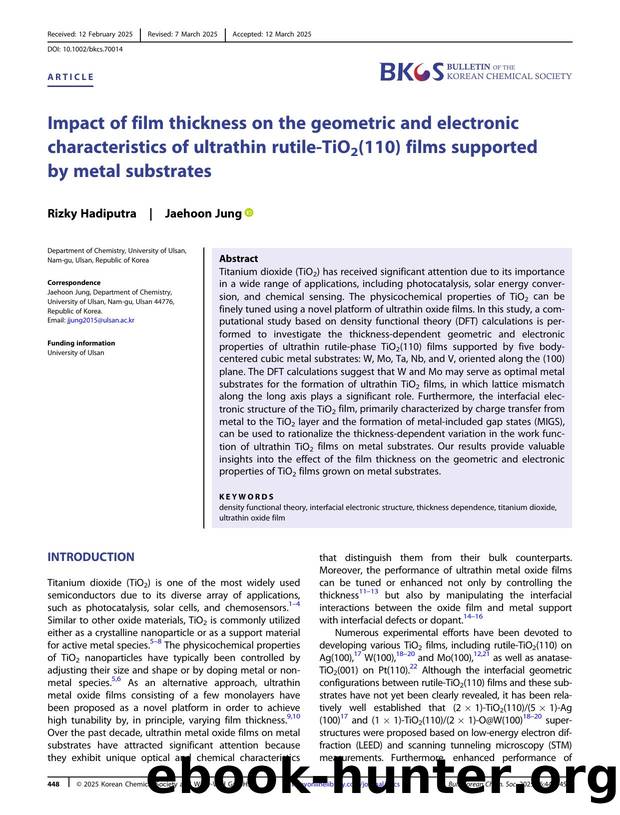 Impact of film thickness on the geometric and electronic characteristics of ultrathin rutileâTiO2(110) films supported by metal substrates by Unknown