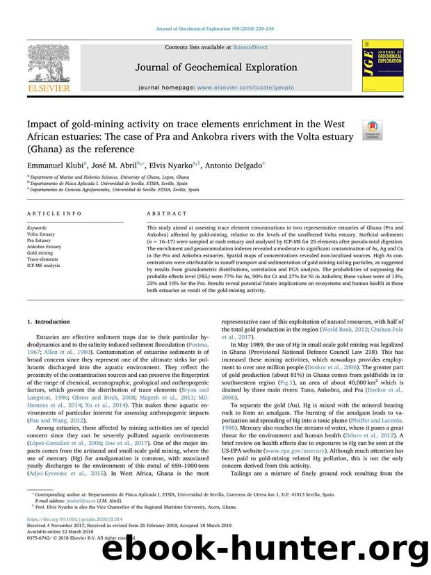 Impact of gold-mining activity on trace elements enrichment in the West African estuaries_ The case of Pra and Ankobra rivers with the Volta estuary (Ghana) as the reference by Emmanuel Klubi & José M. Abril & Elvis Nyarko & Antonio Delgado
