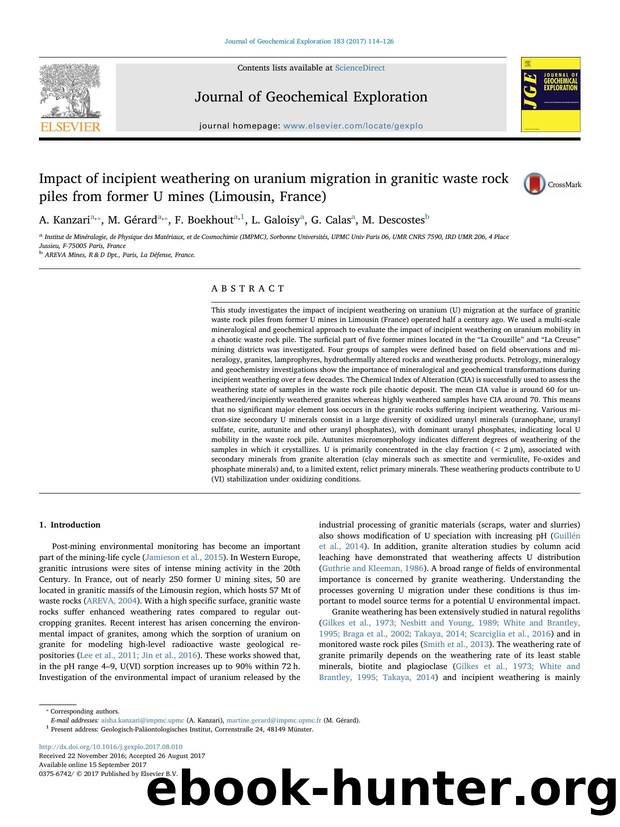 Impact of incipient weathering on uranium migration in granitic waste rock piles from former U mines (Limousin, France) by A. Kanzari & M. Gérard & F. Boekhout & L. Galoisy & G. Calas & M. Descostes