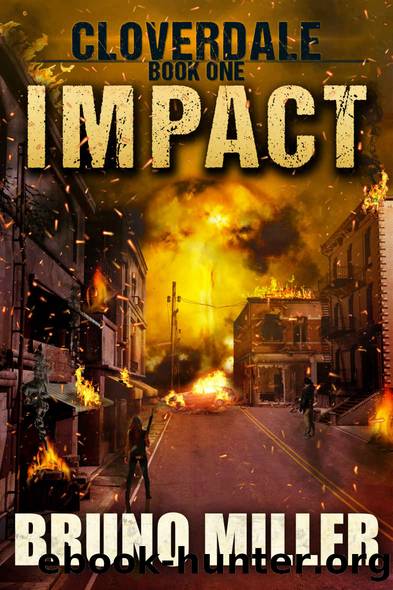 Impact_A Post-Apocalyptic Survival series by Bruno Miller