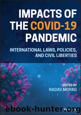 Impacts of the Covid-19 Pandemic by Morag Nadav;