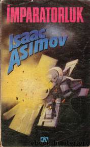 Imparatorluk by Isaac Asimov