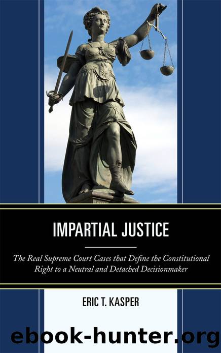 Impartial Justice by Kasper Eric T.;