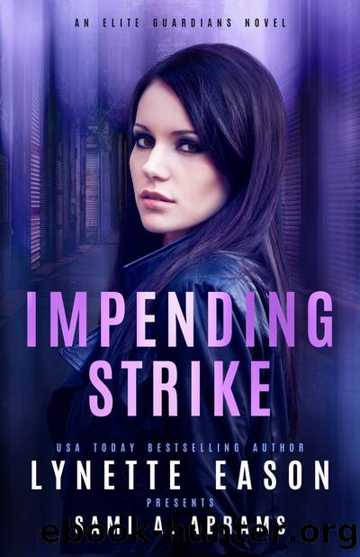 Impending Strike by Lynette Eason & Sami A. Abrams