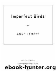 Imperfect Birds by Anne Lamott
